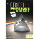 Etincelle Physique-Chimie 1re Bac Sc Exp - Cahier d'activités