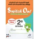 Switch On! 2ème année Exercices de calcul de 10 minutes أنشطة اعتيادية في الرياضيات