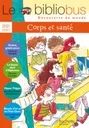 Le Bibliobus n° 19 CP/CE1 Cycle 2 : Corps et Santé - Manuel