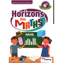 Horizons des Maths 6ème - Fichier d'élève