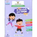 Vision : Projet 1 (4-5 ans) - Je découvre mon corps - Cahier d'activités