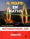 Al Moufid en Maths 1Bac SM Tome 2 Analyse