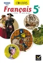 Colibris  Francais 5e - 2016 - Manuel de l'élève (Inclus "Mon carnet de bord 5e")