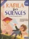 Kabila Des Sciences CM1 - Fichier de l'élève - 2024