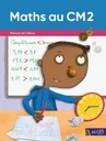 Maths au CM2  - Manuel de l'élève - 2022