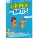 PACK/ Le Trésor Des Mots CM2 1/3(Manuel+Cahier d'activités+Fichier de Lecture suivie:Histoire de celui qui s'en alla apprendre la peur + Les Trois Plumes)