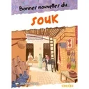 Bonnes nouvelles du Souk - Manuel+cahier d'activités