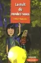 PACK QUE D'HISTOIRES! - LA NUIT DU RENDEZ-VOUS:  ROMAN + CAHIER D'ACTIVITÉS