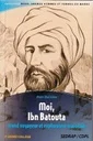 Moi, Ibn Batouta
