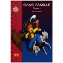 La vie en rose - Sans Famille Tome 1