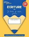 Ecriture CP - Les Cahiers Bordas pour tous