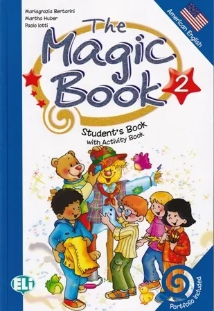 THE MAGIC BOOK - STUDENT'S BOOK WITH ACTIVITY BOOK AND PORTFOLIO -