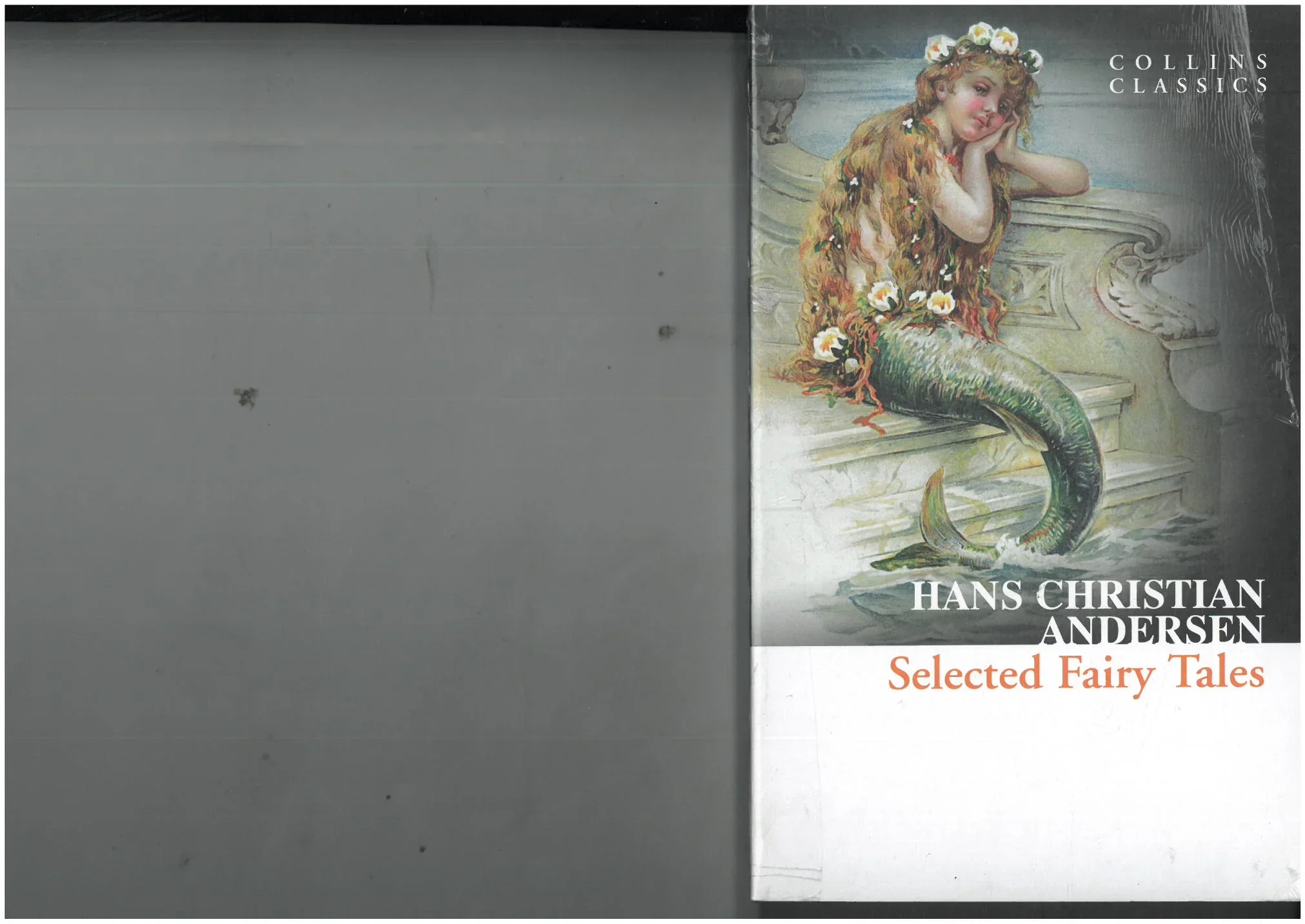 Selected Fairy Tales -  HANS CHRISTIAN ANDERSEN - Collins Classics