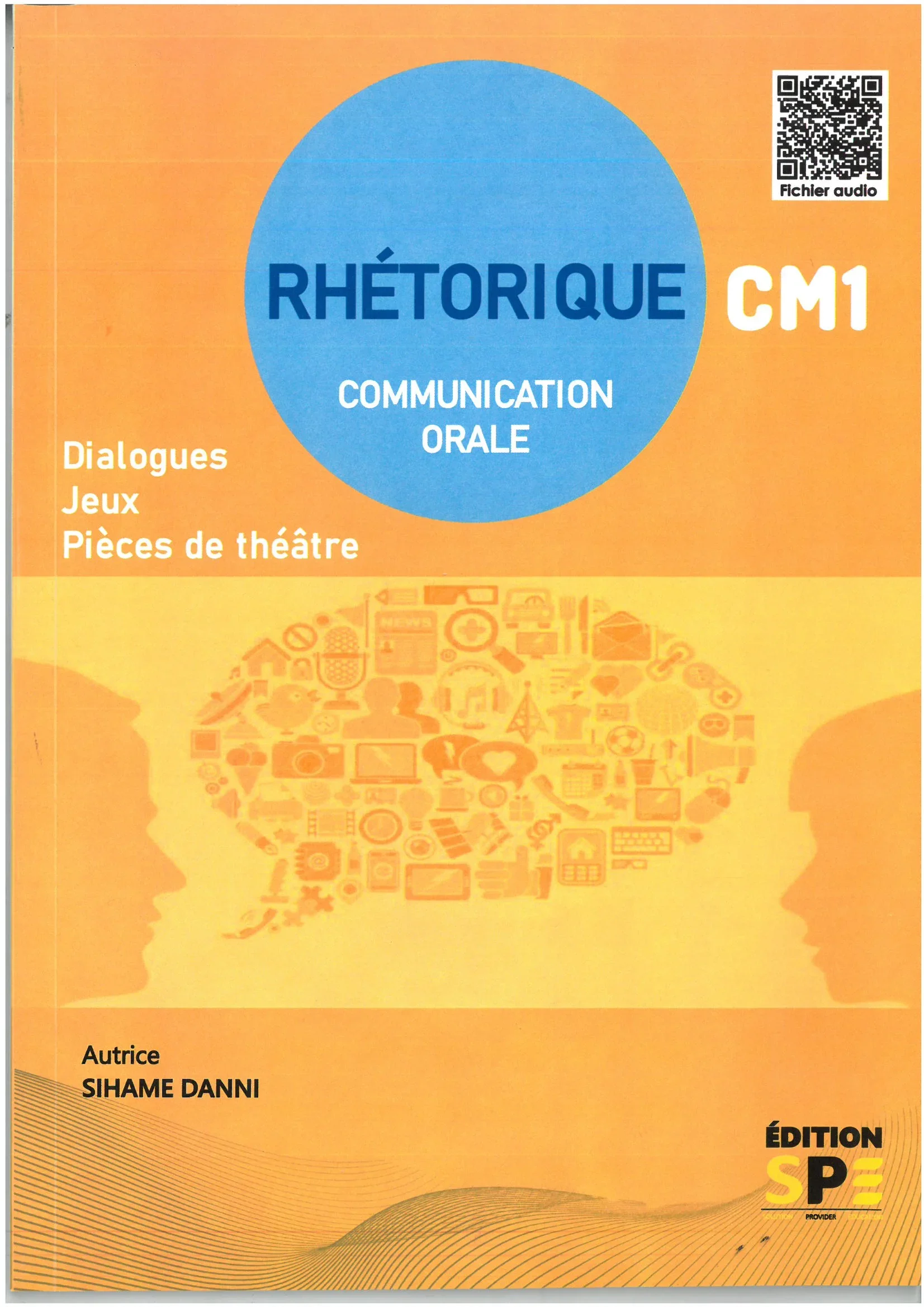 RHETORIQUE CM1 COMMUNICATION ORALE