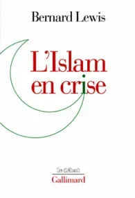 L'ISLAM EN CRISE