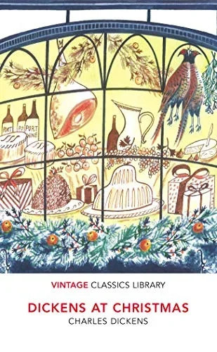 DICKENS AT CHRISTMAS VINTAGE CLASSICS