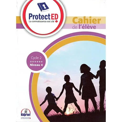 PROTECT ED CYCLE 2 NIVEAU 4 + GUIDE DES PARENTS