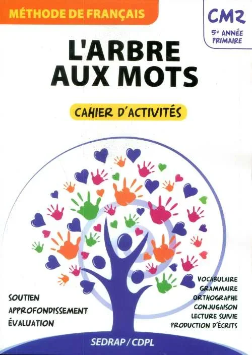 L'Arbre aux mots CM2 Cahier d'exercices