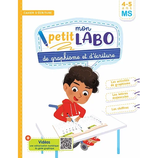 Mon Petit Labo de graphisme et d'écriture 4/5 - Cahier D'écriture