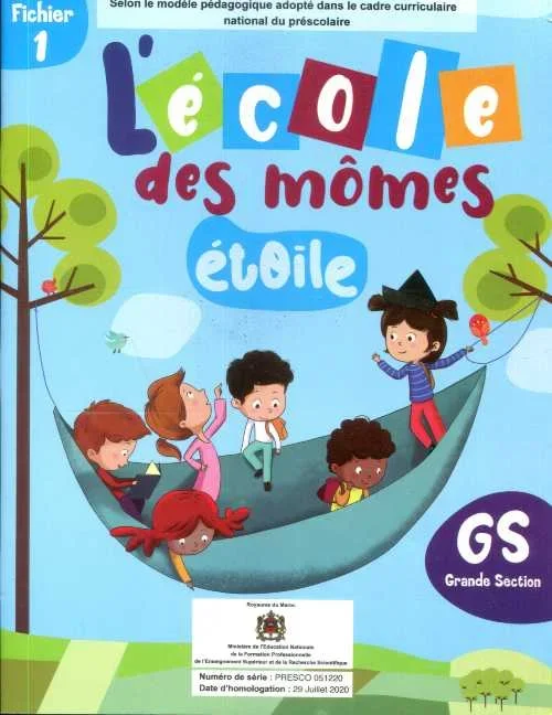 L'ECOLE DES MOMES ETOILE GS - FICHIER DE L'ELEVE N°1 - L'Ecole Et Les Ami(e)s