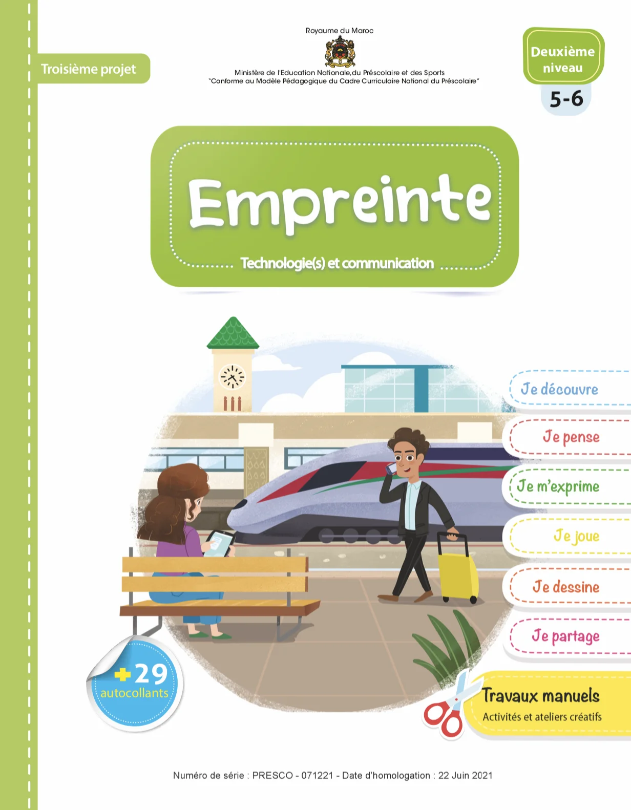 Empreinte GS 5/6 ans , Projet 3 : Le monde de technologie et communication - NE 2026
