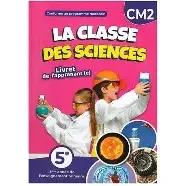 LA CLASSE DES SCIENCES CM2